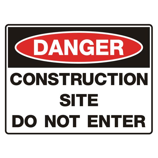 Site Sign Do Not Enter Danger Construction 600x450mm